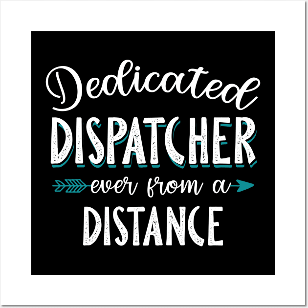 Dedicated Dispatcher Even From A Distance Wall Art by Pelman